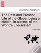 Capa do artigo The Past And Present Life Of The Globe;