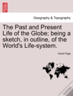 Capa do artigo The Past And Present Life Of The Globe;