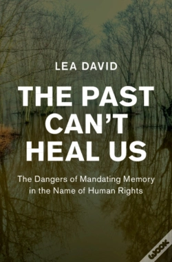 Capa do artigo The Past Can'T Heal Us