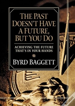 Capa do artigo The Past Doesn'T Have A Future, But You Do