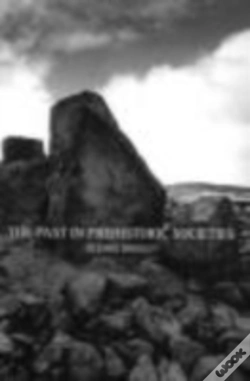 Capa do artigo The Past In Prehistoric Societies