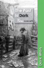 The Past Is Dark - Preview