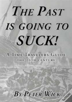 Capa do artigo The Past Is Going To Suck