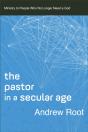 The Pastor In A Secular Age - Preview