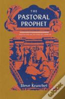 The Pastoral Prophet
