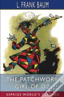 The Patchwork Girl Of Oz (Esprios Classics)