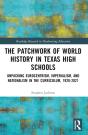 The Patchwork Of World History In Texas High Schools - Preview