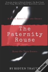The Paternity Rouse