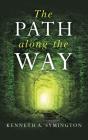 The Path Along The Way - Preview