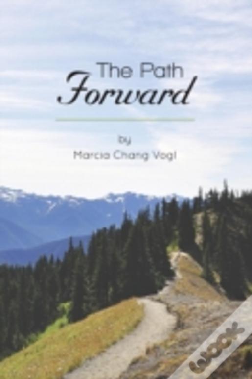 The Path Forward