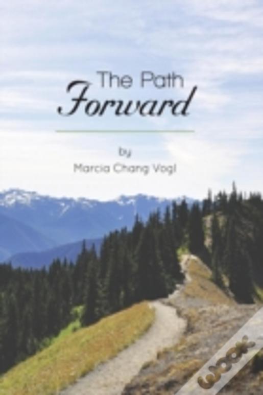 The Path Forward