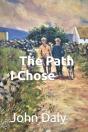 The Path I Chose - Preview