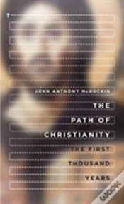 Capa do artigo The Path Of Christianity Â€“ The First Thousand Years