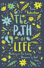 The Path Of Life - Preview
