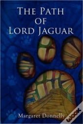 The Path Of Lord Jaguar