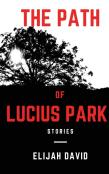 The Path Of Lucius Park