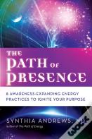 The Path Of Presence