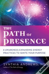 The Path Of Presence