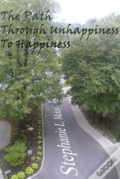 Capa do artigo The Path Through Unhappiness To Happiness