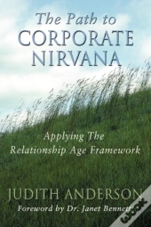 The Path To Corporate Nirvana: Applying The Relationship Age Framework