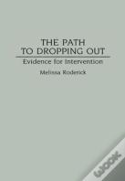 The Path To Dropping Out