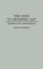 The Path To Dropping Out - Preview