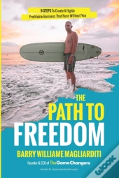The Path To Freedom