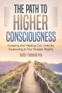 The Path To Higher Consciousness - Preview