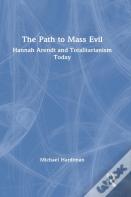 The Path To Mass Evil