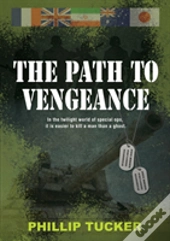 The Path To Vengeance