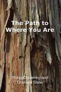 The Path To Where You Are - Preview