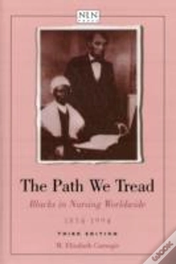 Capa do artigo The Path We Tread: Blacks In Nursing Worldwide, 1854-1994