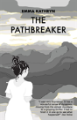 The Pathbreaker - Preview