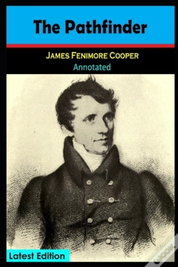 Capa do artigo The Pathfinder By James Fenimore Cooper (A Historical Novel) Annotated Edition