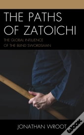 The Paths Of Zatoichi
