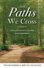 The Paths We Cross - Preview
