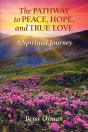 The Pathway To Peace, Hope, And True Love - Preview