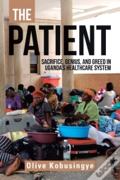 The Patient: Sacrifice, Genius, And Gree