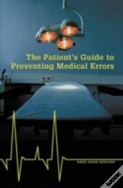 Capa do artigo The Patient'S Guide To Preventing Medical Errors