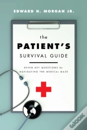 The Patient'S Survival Guide