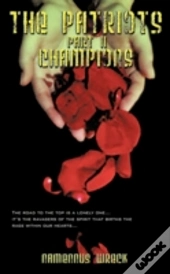 The Patriots Part Ii: Champions