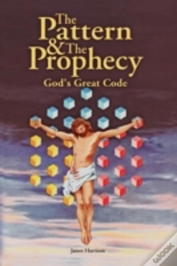 Capa do artigo The Pattern & The Prophecy: God'S Great Code