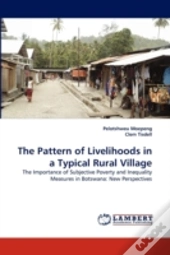 The Pattern Of Livelihoods In A Typical Rural Village
