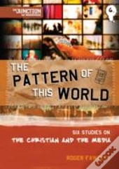 The Pattern Of This World
