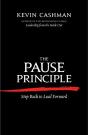 The Pause Principle: Step Back To Lead Forward - Preview