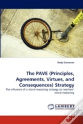 The Pave (Principles, Agreements, Virtues, And Consequences) Strategy