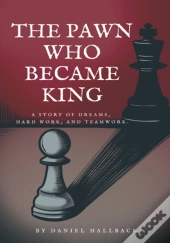 The Pawn Who Became King