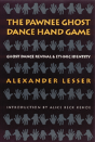 The Pawnee Ghost Dance Hand Game - Preview