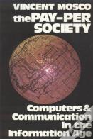 The Pay-Per Society