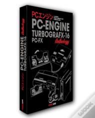 The Pc Engine / Turbografx & Pc-Fx Anthology